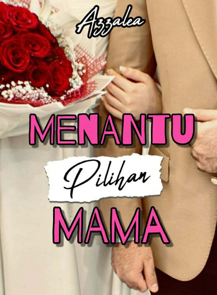 Menantu Pilihan Mama