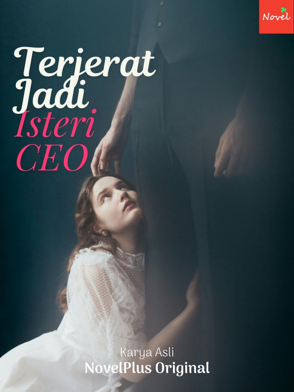 Terjerat Jadi Isteri CEO