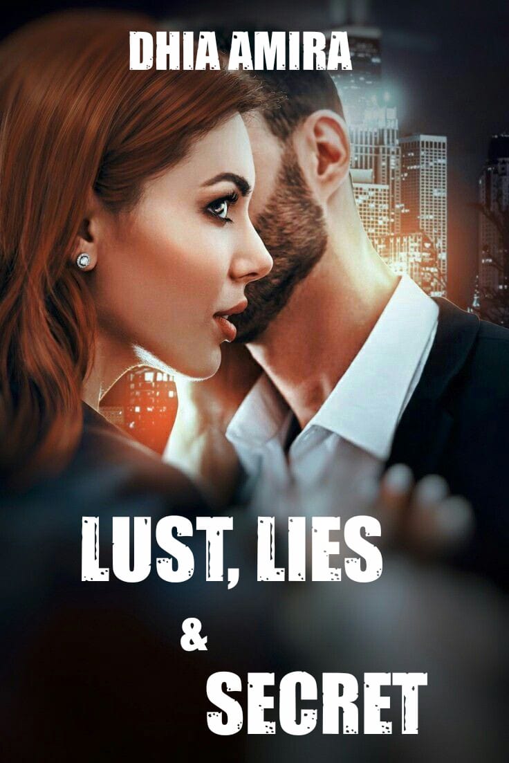 LUST, LIES & SECRET.