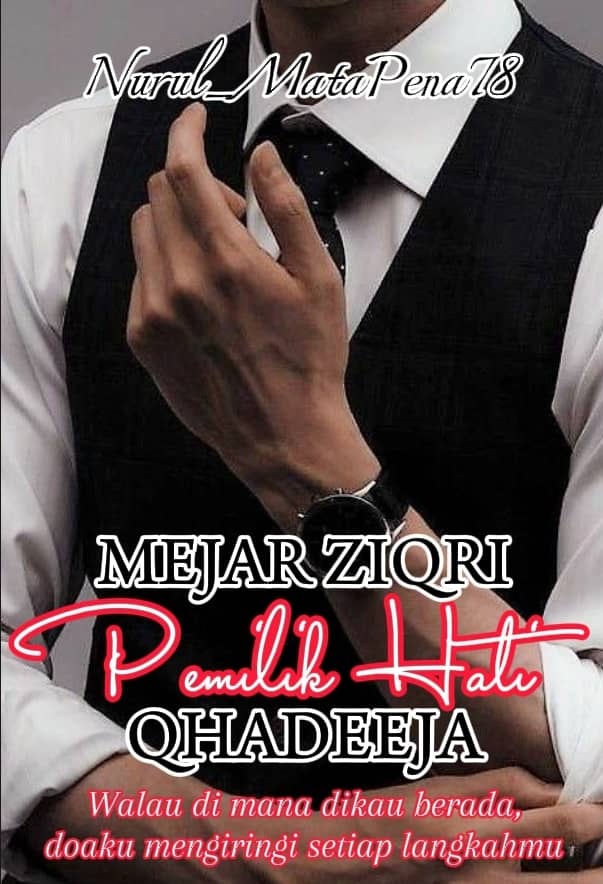 MEJAR ZIQRI PEMILIK HATI QHADEEJA