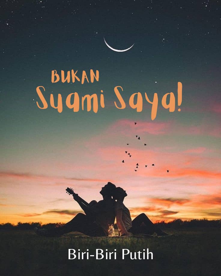 BUKAN Suami Saya!