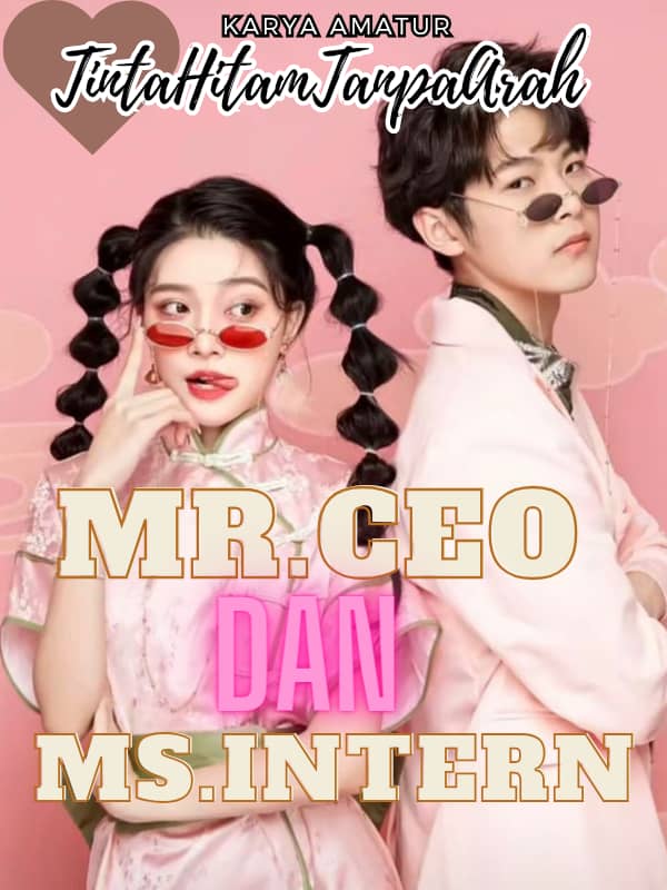 Mr. Ceo and Ms. Intern