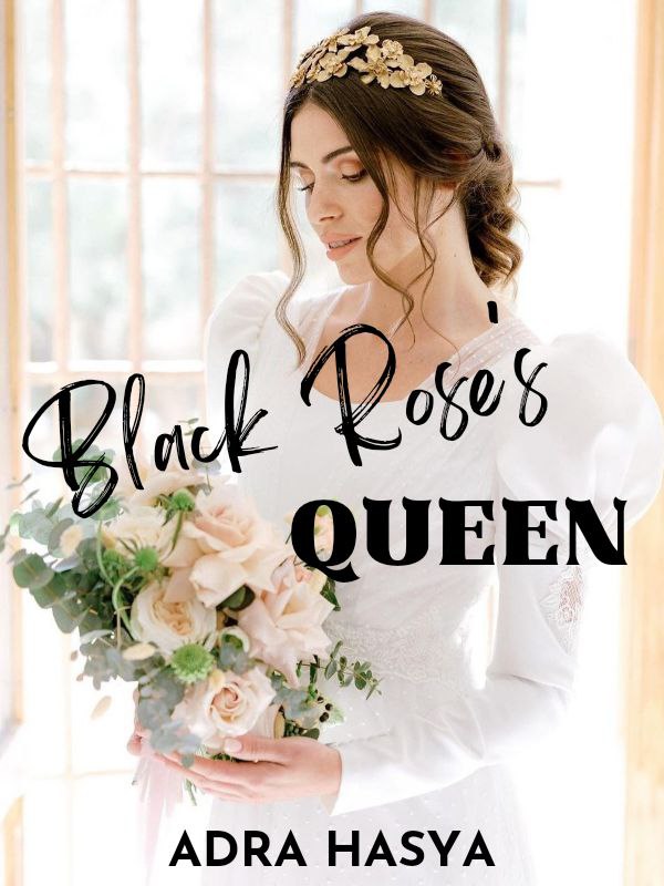 BLACK ROSE'S QUEEN