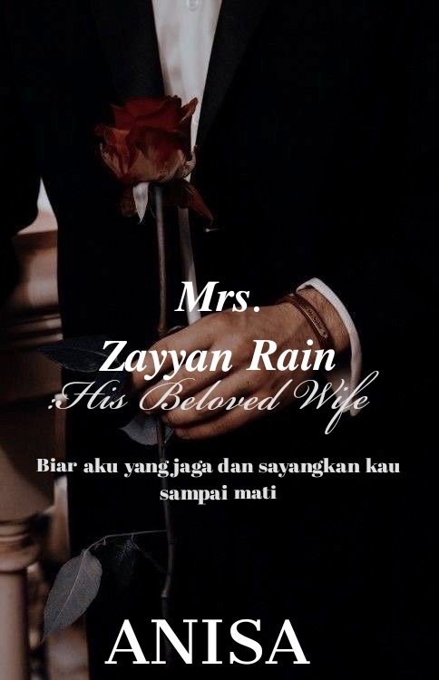 Mrs. Zayyan Rain : His Beloved Wife