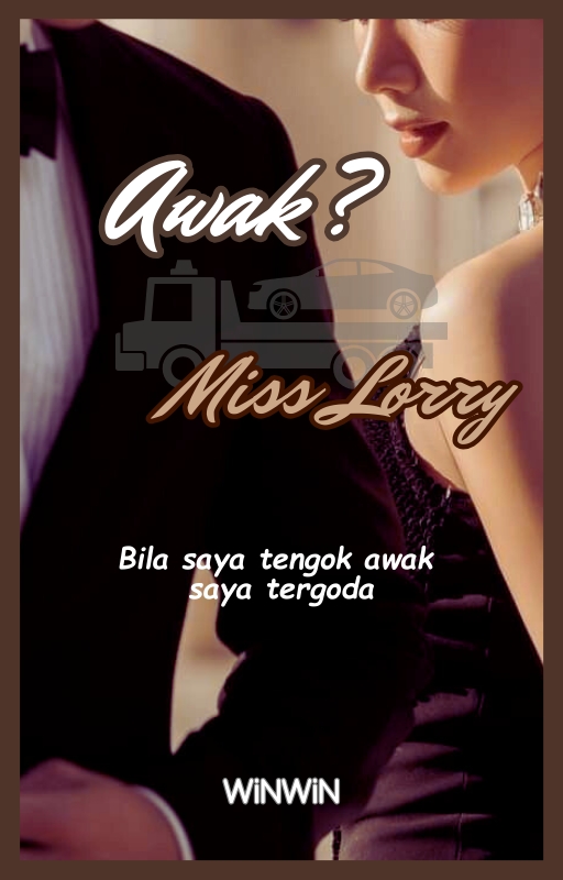 Awak? Miss Lorry