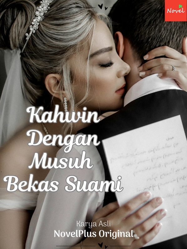 Kahwin Dengan Musuh Bekas Suami