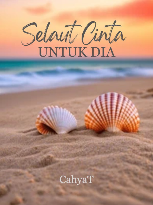 Selaut Cinta Untuk Dia