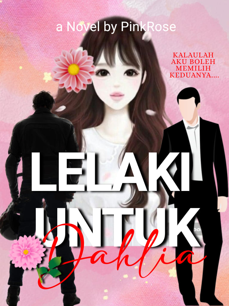 Lelaki Untuk Dahlia