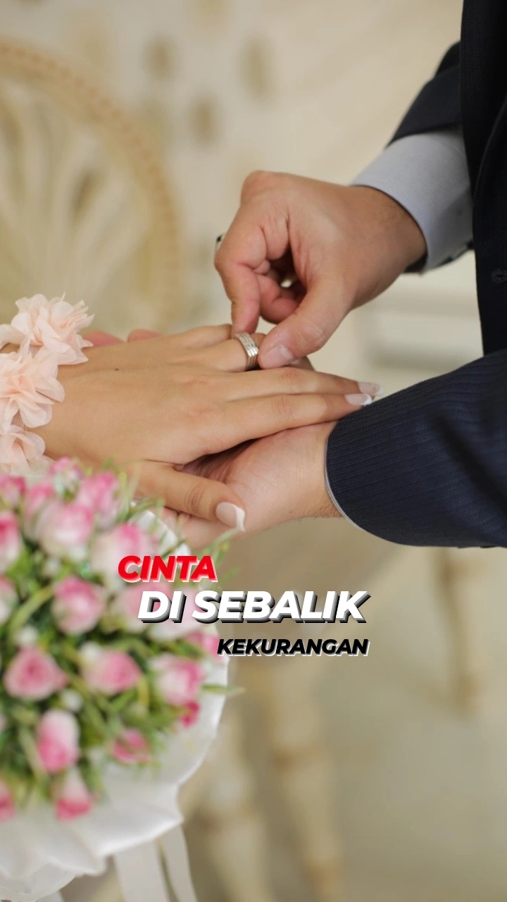 CINTA DI SEBALIK KEKURANGAN