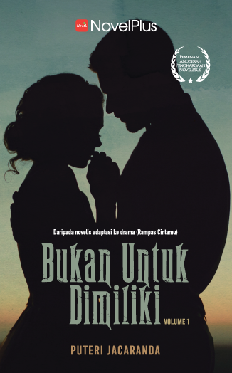 Bukan Untuk Dimiliki (Unwanted Love)