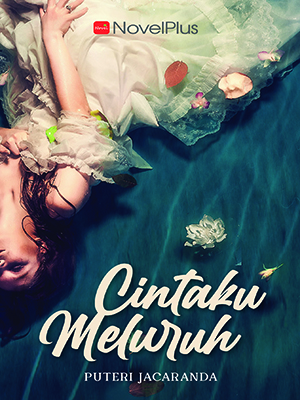 Cintaku Meluruh